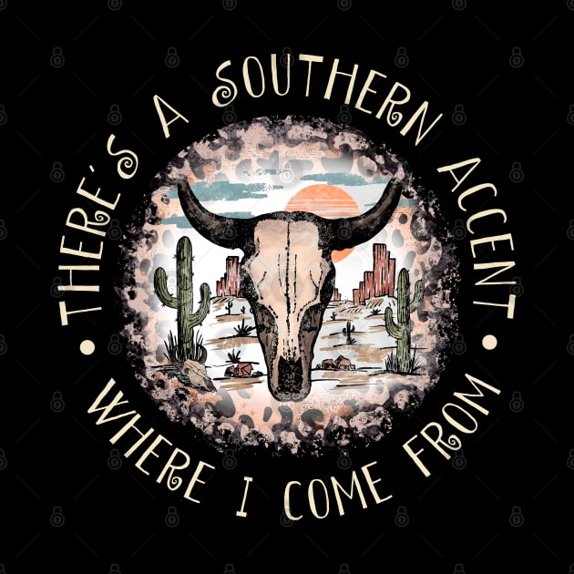 There's A Southern Accent, Where I Come From Bull Leopard Cactus by Creative feather