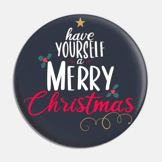 Have Yourself A Merry Christmas Tree Pin by ShutterStudios