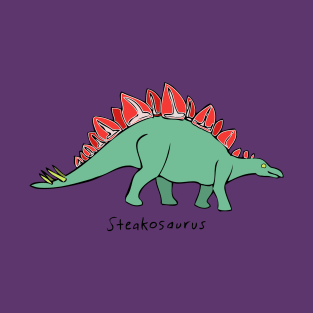 Steakosaurus! T-Shirt