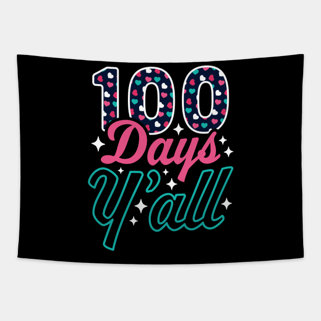 100 Days Y'all 100th Day of School Teacher Student Hearts Tapestry by OrangeMonkeyArt