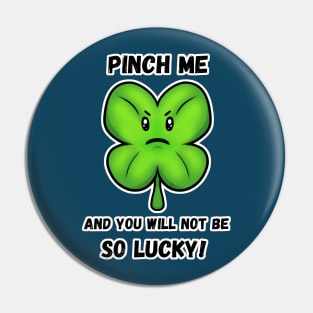 Pinch Me Clover Pin