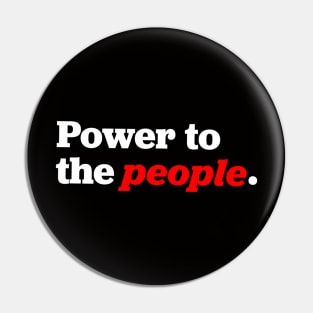 Power to the people Pin