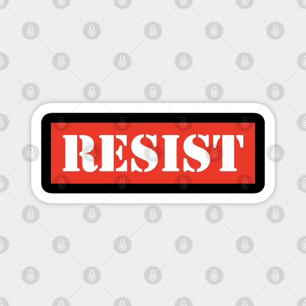 RESIST - Bold Call to Action for Change and Defiance Magnet by UrbanLifeApparel