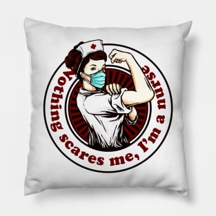 Nothing scares me I'm a nurse, Nursing school design Pillow