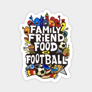 doodle family friend food n football Magnet