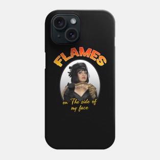 Flames On The Side Of My Face Phone Case