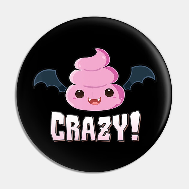 Batshit Crazy T Shirt Vampire Bat Poo Emoji Halloween Pin by klausgaiser