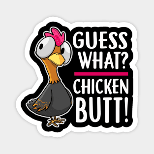 funny gues what chicken funny Magnet