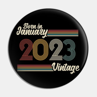 Vintage Born in January 2023 Pin