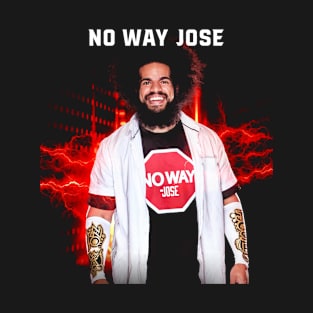 No Way Jose T-Shirt