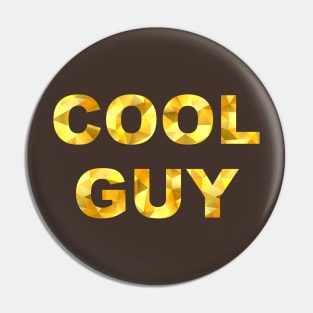 Honey Cool Guy Pin