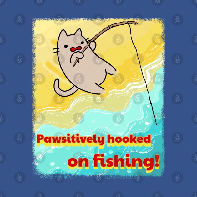 Pawsitively Hooked on Fishing - Beach Cat Adventure by GlanceCat