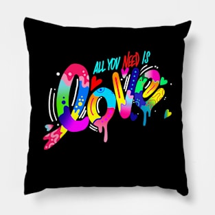 ALL YOU NEED IS LOVE Pillow