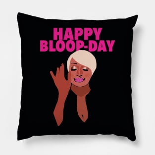 Nene Leakes | Happy Bloop-day | Real Housewives of Atlanta (RHOA) Pillow