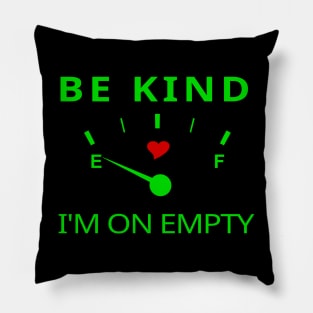 TBI Brain Injury Green - I'm On Empty Pillow