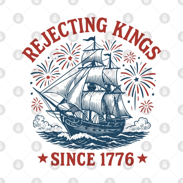 Rejecting-Kings-Since-1776 by Amorino