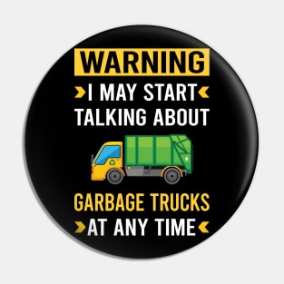 Warning Garbage Truck Trucks Pin