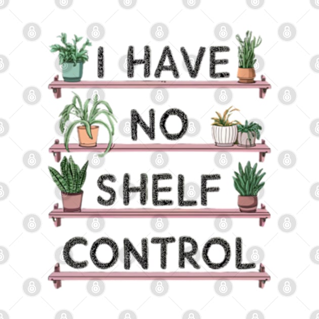 i have no shelf control plant by mdr design