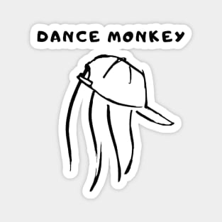 DANCE MONKEY POSTER Magnet