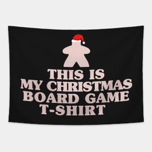 This is My Christmas Board Game T-shirt - Board Games Design - Gaming Art Tapestry