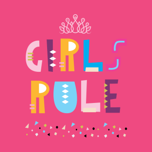 Girls Rule T-Shirt