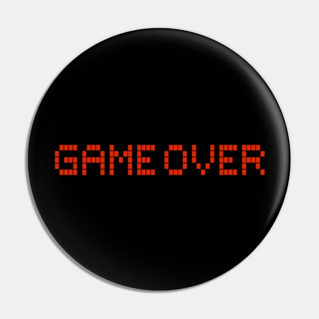 Game Over Pin by Jahahanear