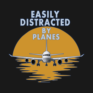 Easily Distracted By Airplanes Retro Airplane Funny Pilot T-Shirt