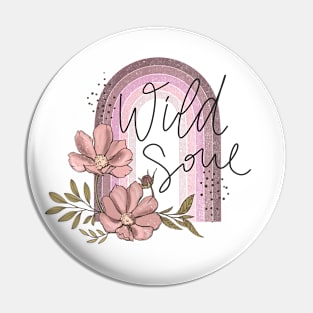 Boho Flowers Wild Soul Rainbow Pin