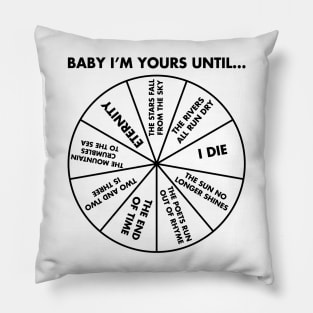 Baby I'm Yours (Black) Pillow