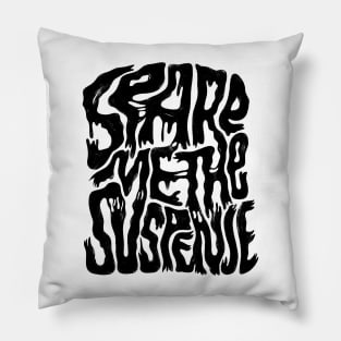 Suspense Pillow