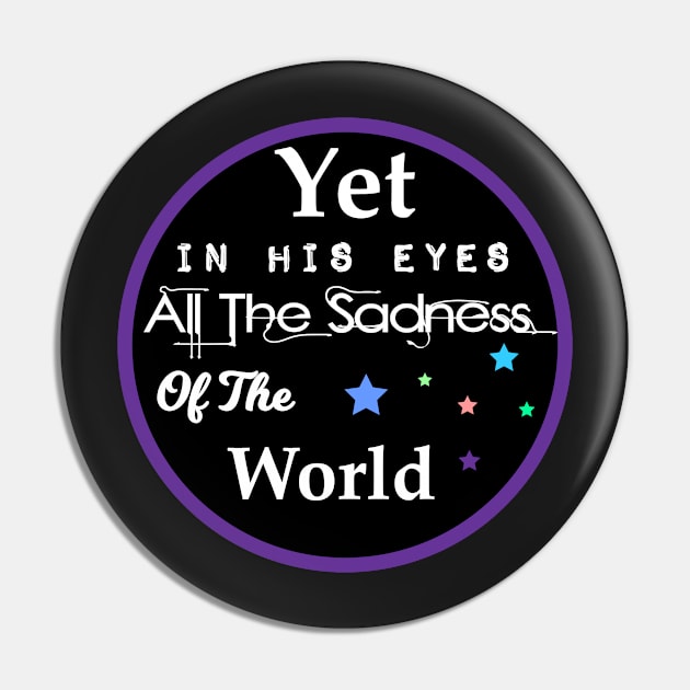 In His Eyes Pin by Specialstace83