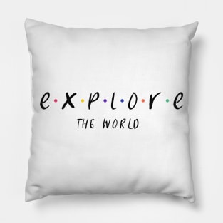 Explore the World Pillow