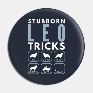 Stubborn Leonberger Tricks - Dog Training Pin