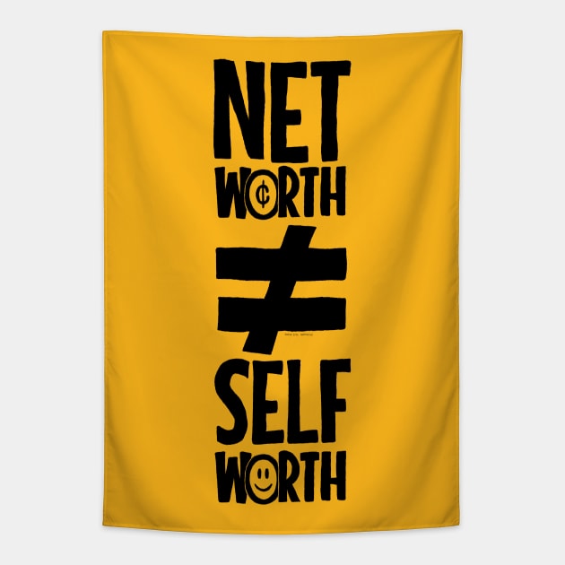 Net Worth ≠ Self Worth ALT Tapestry by gabacho_trece