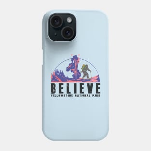 Believe!! Bigfoot hiking in Yerllowstone National Park - Bigfoot in Yellowstone Phone Case