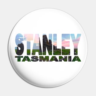 STANLEY - Highfield Ruins Tasmania Australia Sunrise Pin