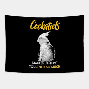 Cockatiel make me happy you not so much Tapestry