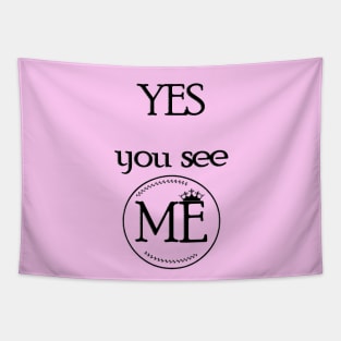 Yes..You See ME Tapestry