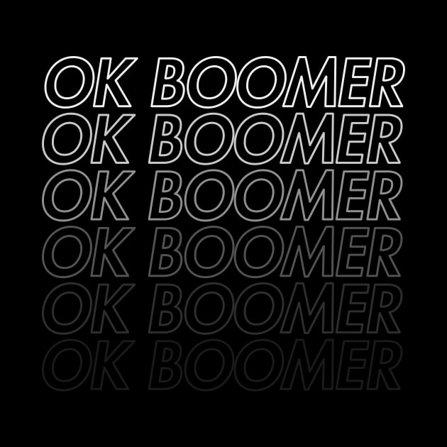 OK Boomer fade on black by stickerfule