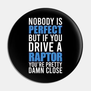 Raptor Owners Pin