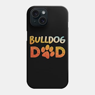 Bulldog Dad Phone Case