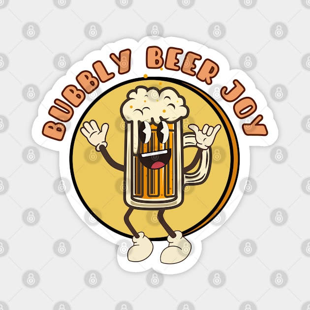 Bubbly Beer Joy Magnet by PoiesisCB