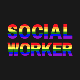 Social Worker Rainbow Pride T-Shirt