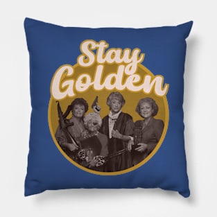 Stay Golden And Girl Pillow