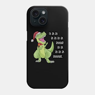 Fa ra ra rawr T-Rex Dino singing Christmas song Dinosaur Phone Case