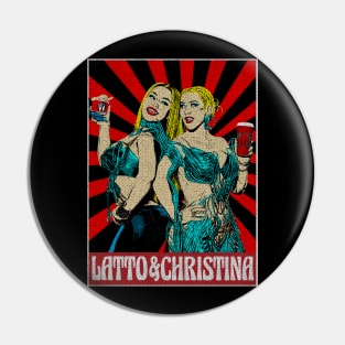 Latto & Christina Pop Art Style Pin