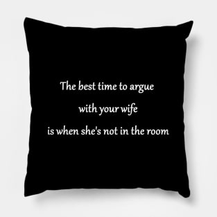 Funny "Argue With Your Wife" Joke Pillow