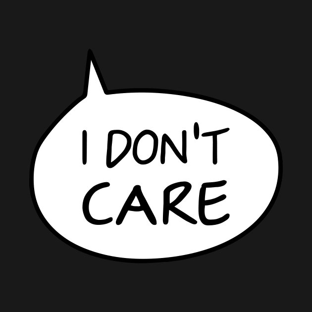 I don't CARE by Reoryta