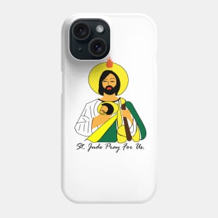 Saint Jude Pray For Us Phone Case