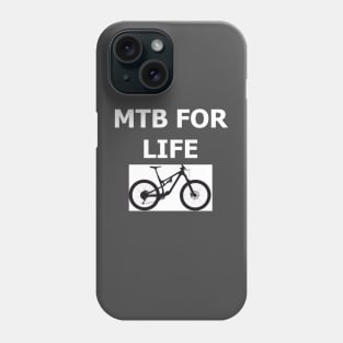 MTB FOR LIFE Phone Case